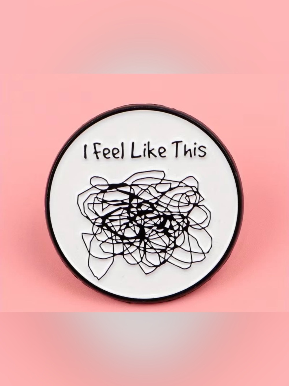 I Feel Like This Enamel Pin